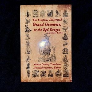Complete Illustrated Grand Grimoire, or the Red Dragon